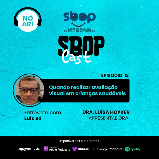 #EP 12 – Quando realizar avaliação visual em crianças saudáveis.