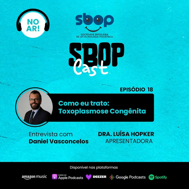#EP 18 – Como eu trato: Toxoplasmose Congênita
