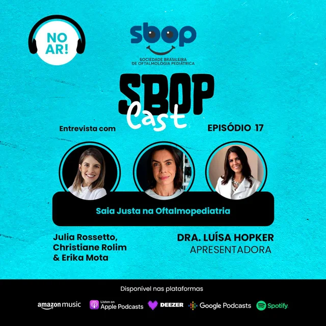 #EP 17 – Saia Justa na Oftalmopediatria