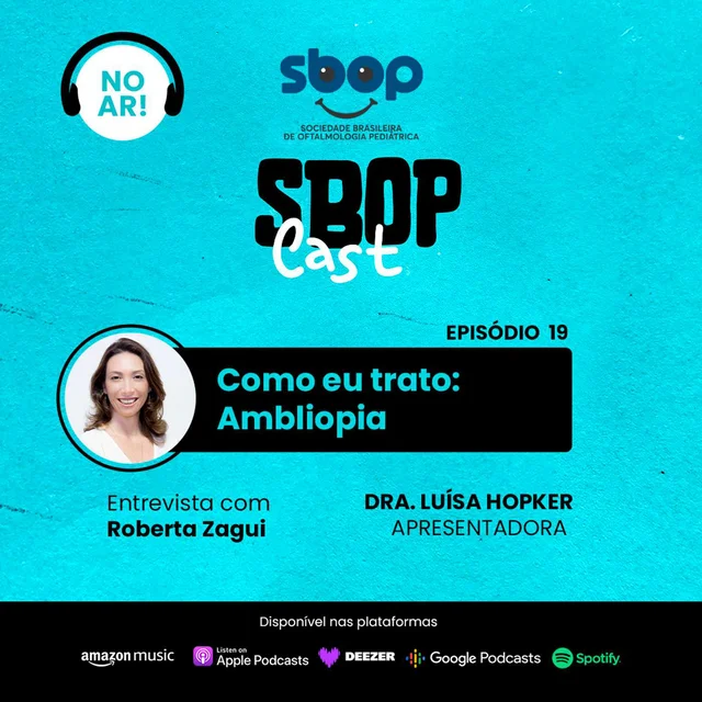 #EP 19 – Como eu trato: Ambliopia