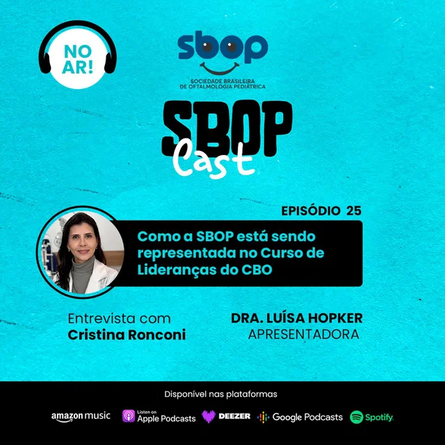 #EP 25 – Como a SBOP está sendo representada no Curso de Lideranças do CBO