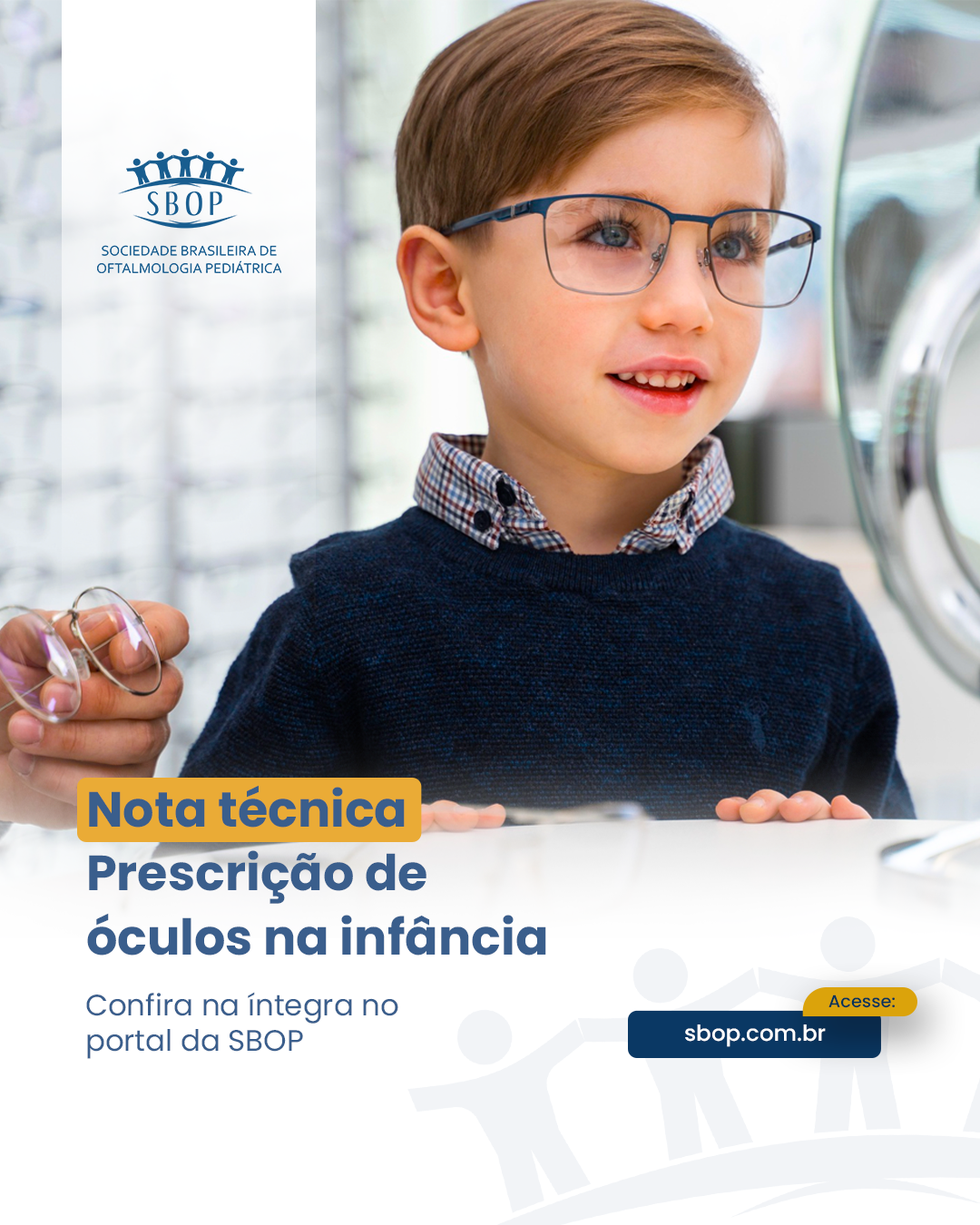 Nota da sociedade brasileira de oftalmologia pediátrica (sbop) sobre prescrição de óculos na infância