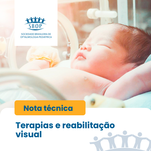 Nota da sociedade brasileira de oftalmologia pediátrica (sbop) sobre terapias e reabilitação visual