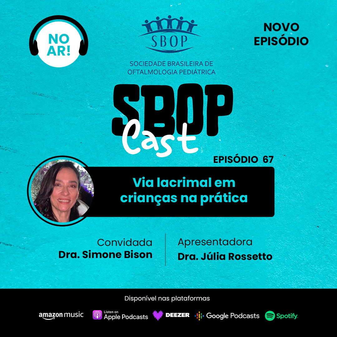 #EP 67 – Via lacrimal em crianças na prática