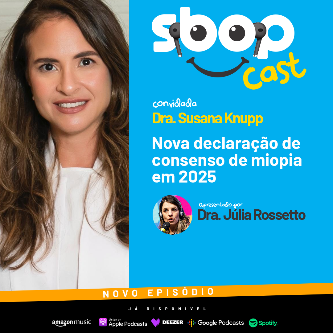 #EP 84 – Nova Declaração de Consenso de Miopia em 2025