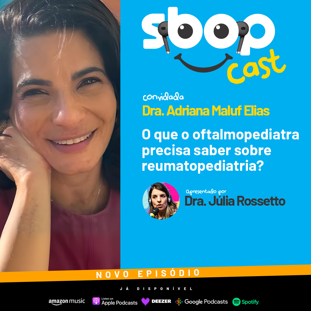 #EP 85 – O que o oftalmopediatra precisa saber sobre reumatopediatria?