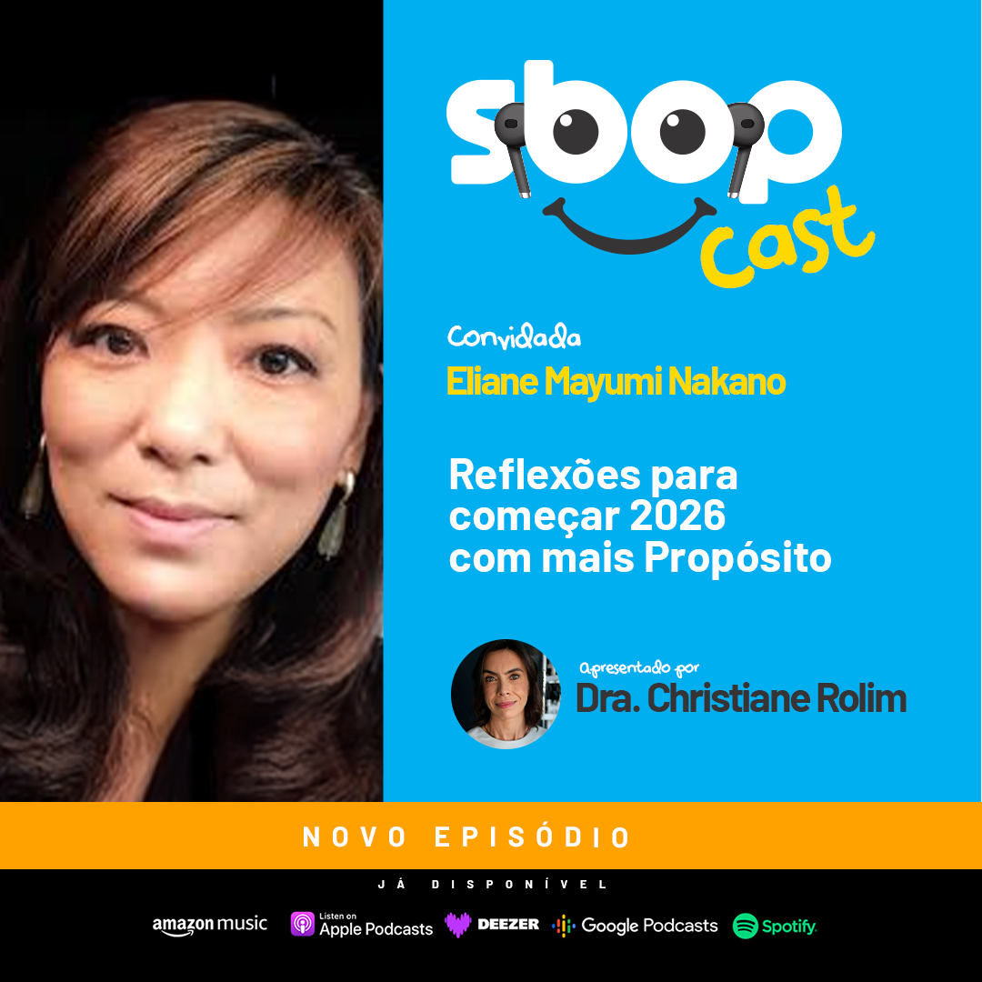 #EP 98 – Reflexões para começar 2026 com mais Propósito