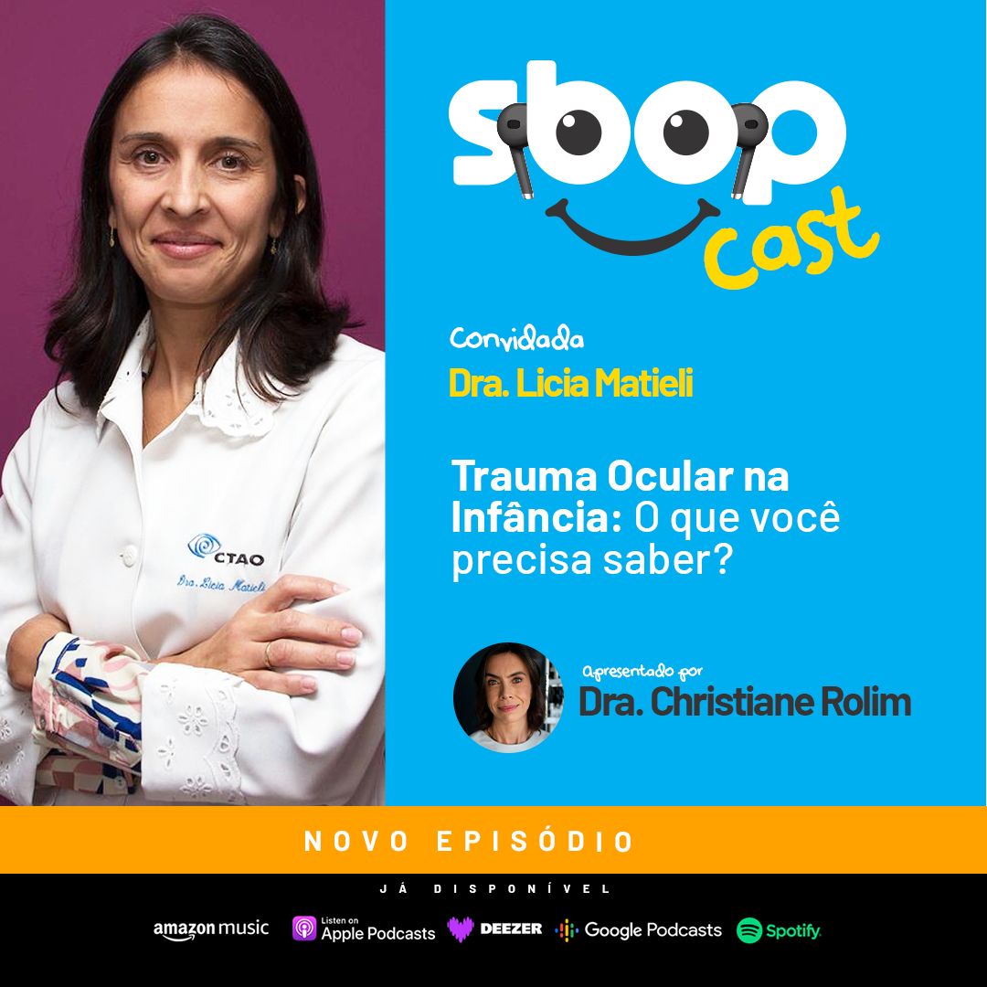 #EP 102 – Trauma Ocular na Infância: O que você precisa saber?