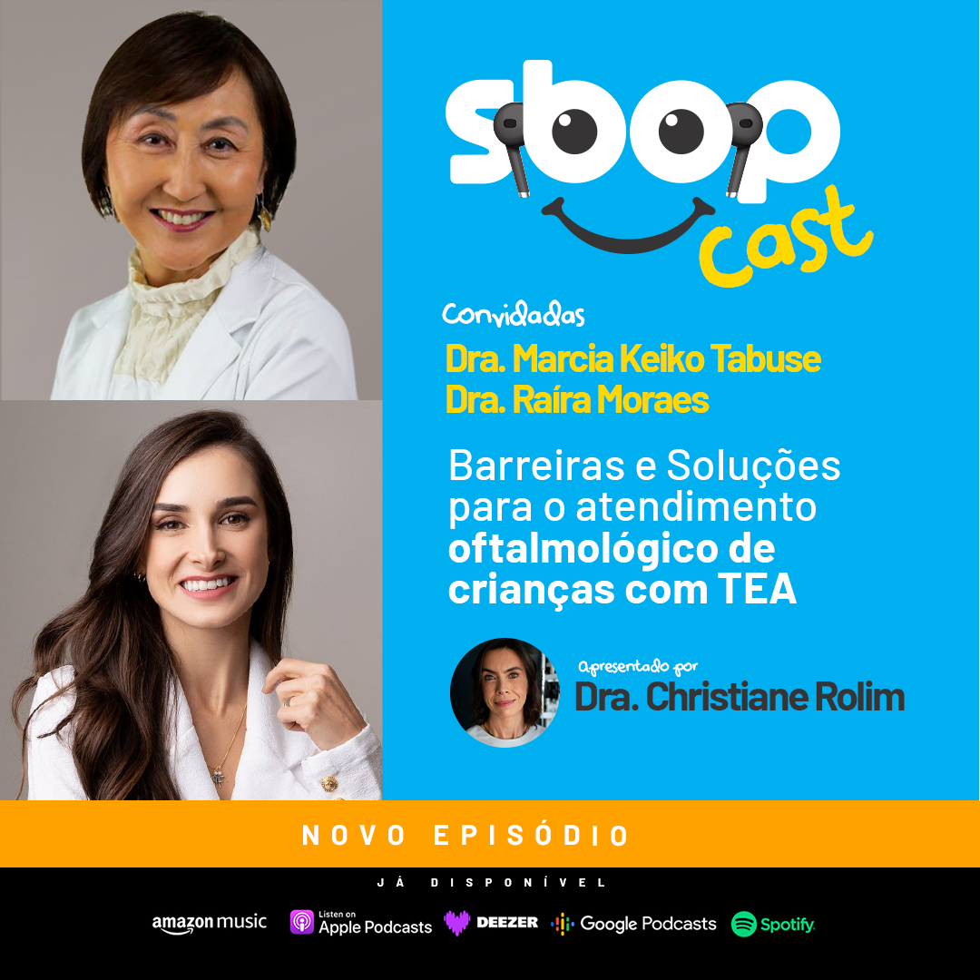 #EP 105 – Barreiras e Soluções para o atendimentooftalmológico de crianças com TEA