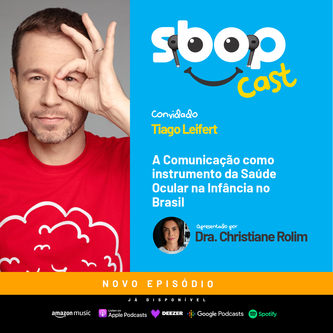 #EP 96 – A Comunicação como instrumento da Saúde Ocular na Infância no Brasil