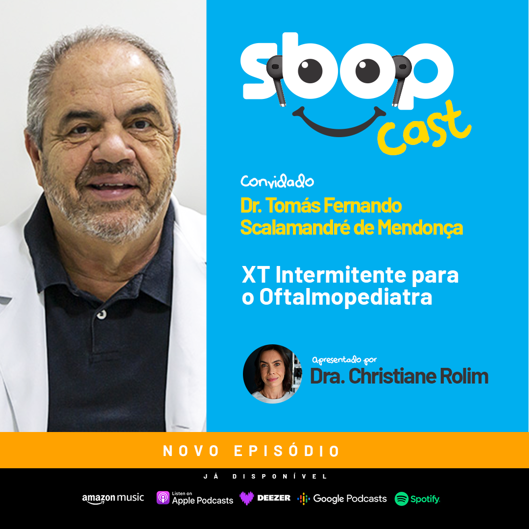 #EP 101 – XT Intermitente para o Oftalmopediatra